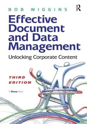 Routledge Effective Document and Data Management - 3rd Edition