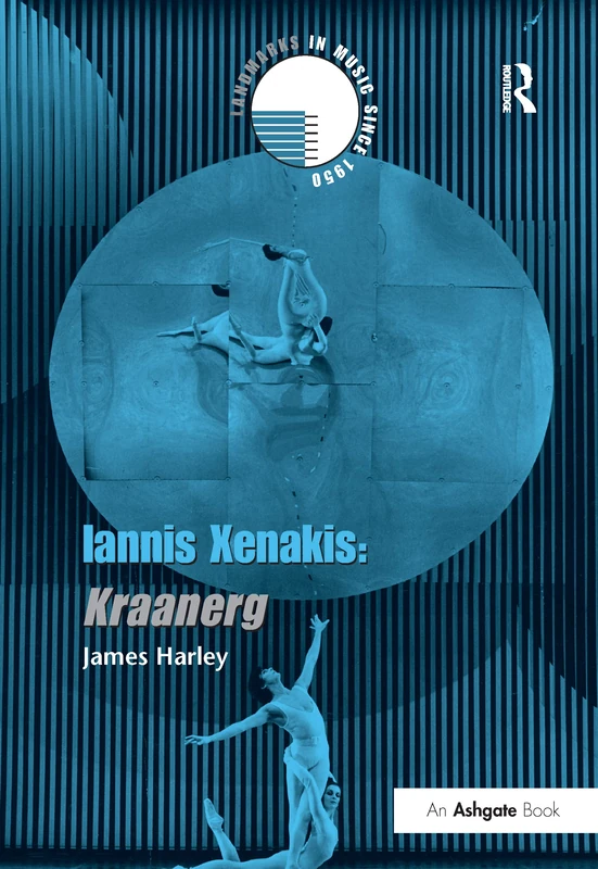 Iannis Xenakis: Kraanerg (Landmarks in Music Since 1950)