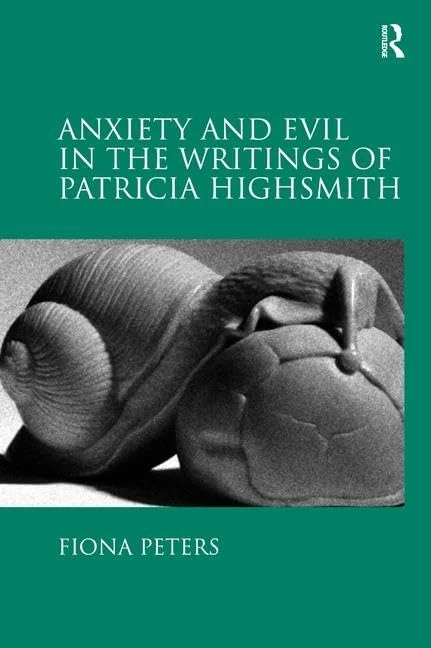Routledge - Anxiety and Evil in the Writings of Patricia Highsmith - Image 1