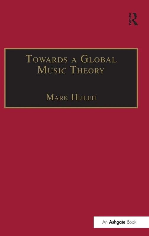 Towards a Global Music Theory: Practical Concepts and Methods for the Analysis of Music Across Human Cultures