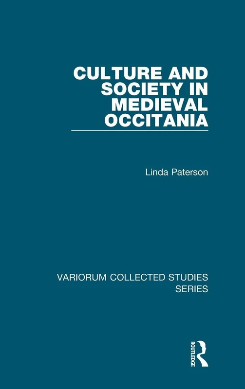 Routledge - Culture and Society in Medieval Occitania