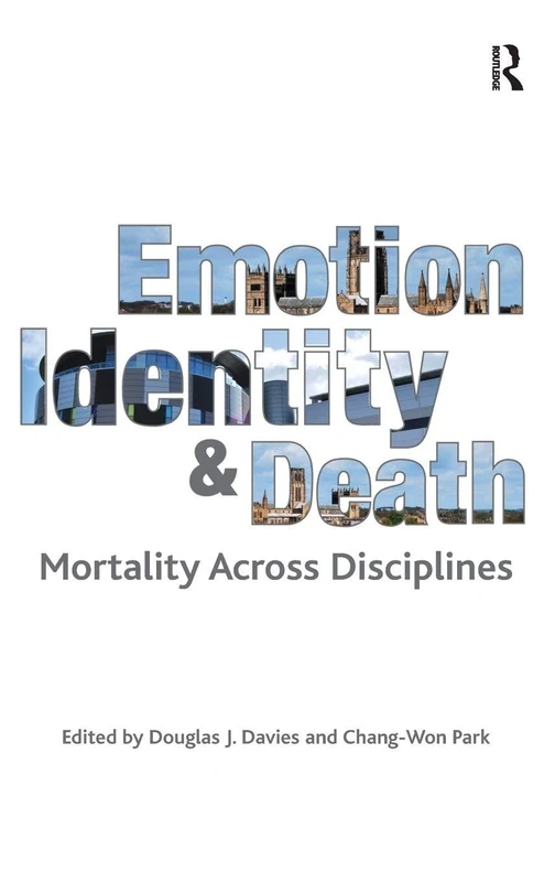 Emotion, Identity and Death: Mortality Across Disciplines