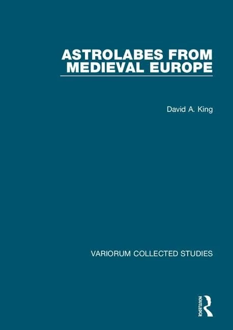 Routledge Astrolabes from Medieval Europe - Variorum Studies