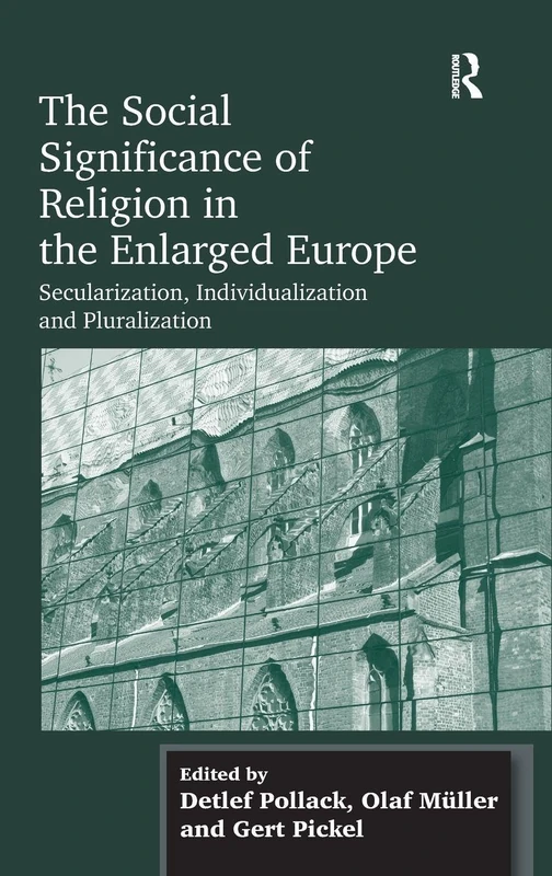Routledge - The Social Significance of Religion in Europe