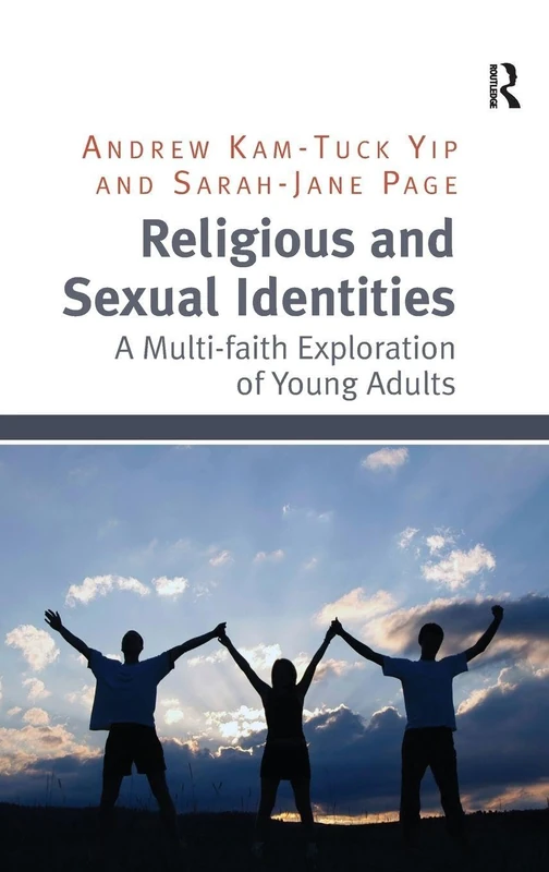 Religious and Sexual Identities: A Multi-faith Exploration of Young Adults