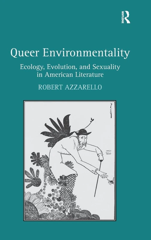 Queer Environmentality - Routledge American Literature Book