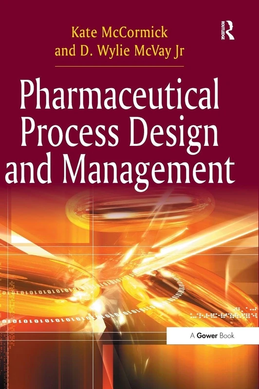 Routledge Pharmaceutical Process Design and Management Book - Image 1