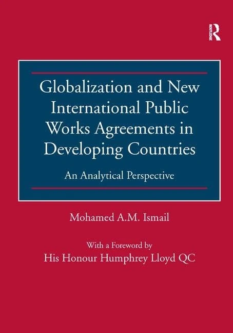 Globalization and New International Public Works Agreements in Developing Countries: An Analytical Perspective