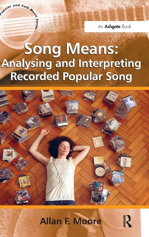 Routledge Song Means - Analysing Popular Recorded Music