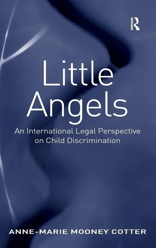 Little Angels: An International Legal Perspective on Child Discrimination