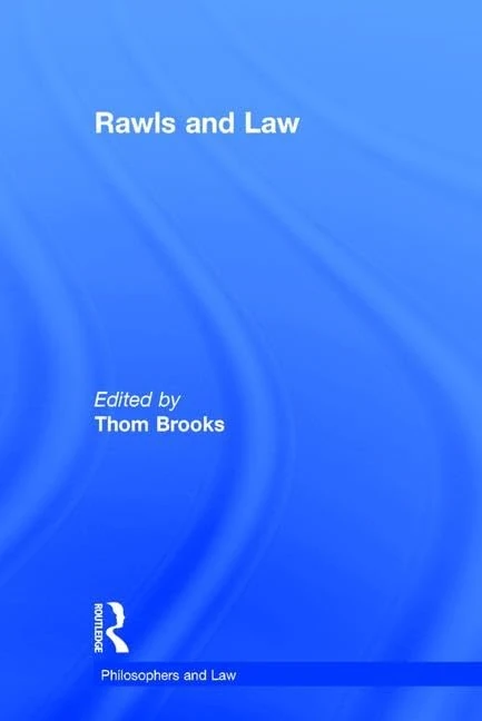 Rawls and Law (Philosophers and Law)