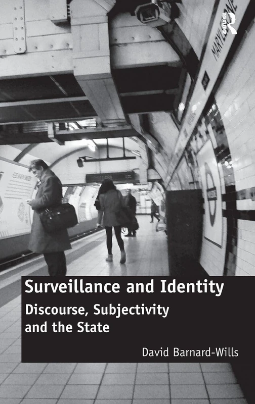 Routledge Surveillance and Identity - Sociology Book