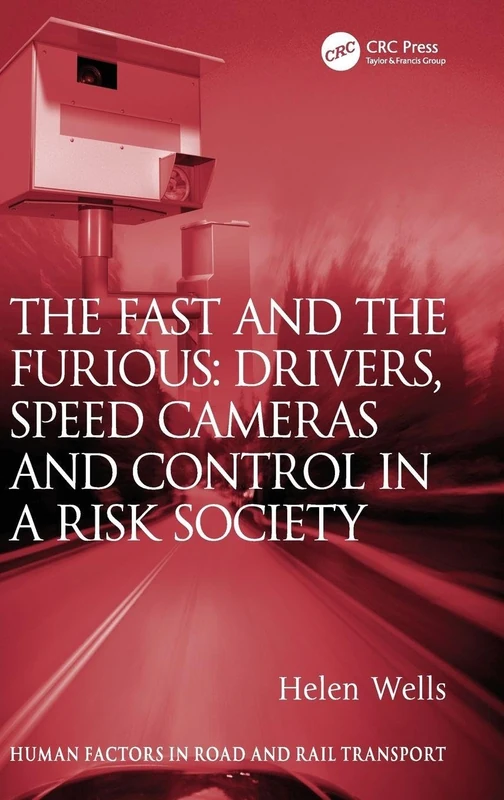 CRC Press - The Fast and The Furious: Road Safety Book