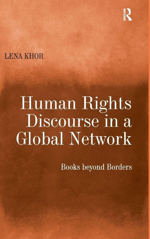 Routledge - Human Rights Discourse in a Global Network