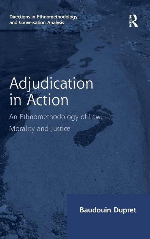Routledge Adjudication in Action - Ethnomethodology Book