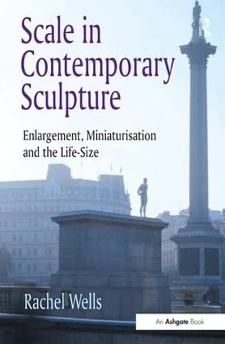 Routledge - Scale in Contemporary Sculpture Book