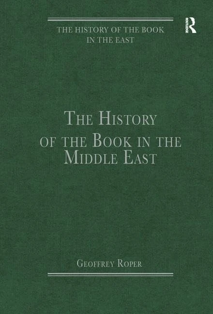 The History of the Book in the Middle East