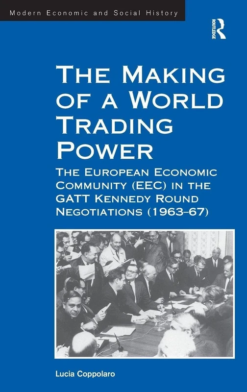 Routledge - The Making of a World Trading Power (EEC GATT)