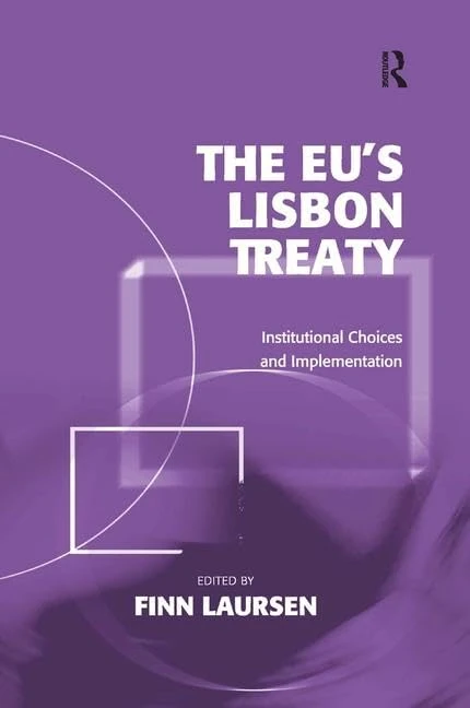 Routledge - The EU's Lisbon Treaty: Institutional Choices