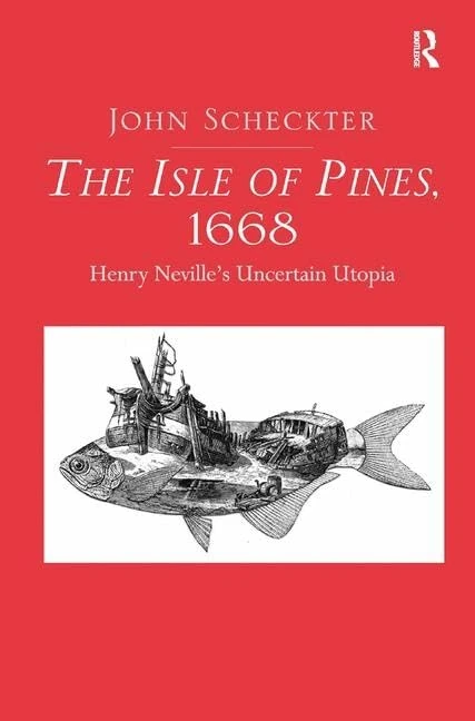 Routledge - The Isle of Pines, 1668: Henry Neville's Utopia - Image 1