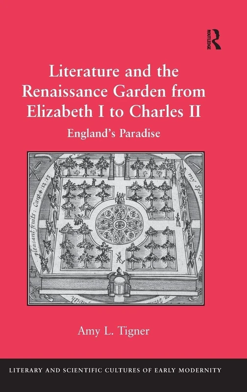Routledge Literature and the Renaissance Garden Study