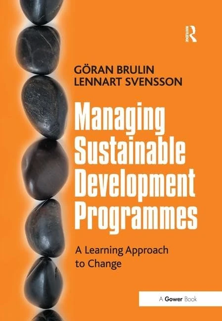 Managing Sustainable Development Programmes: A Learning Approach to Change