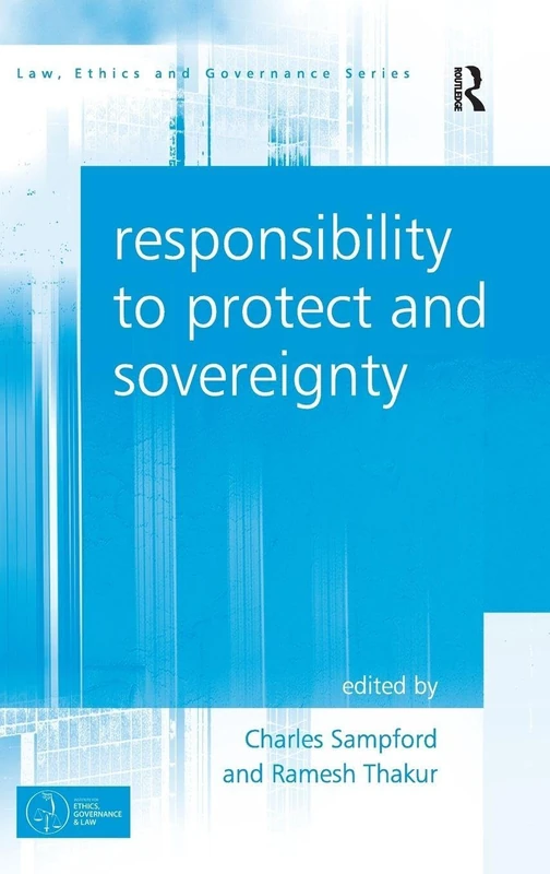 Routledge - Responsibility to Protect and Sovereignty Book