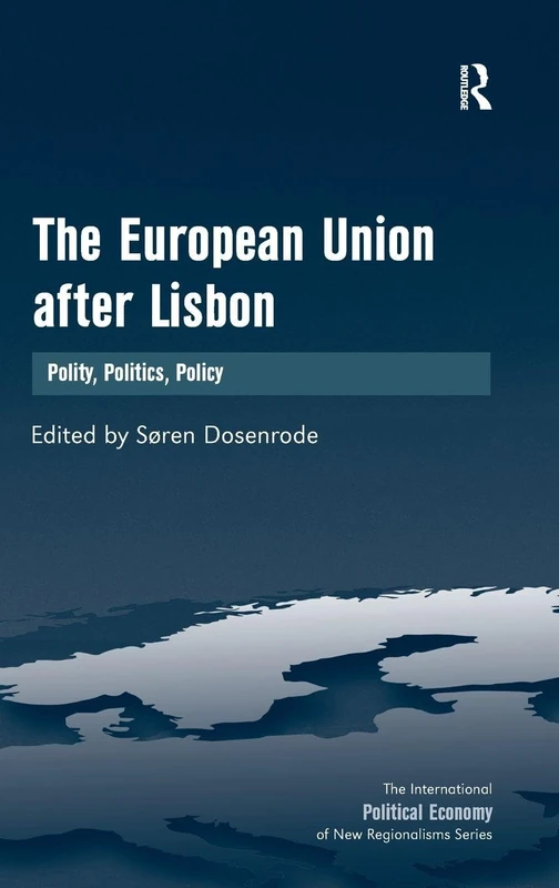 Routledge - The European Union after Lisbon Book
