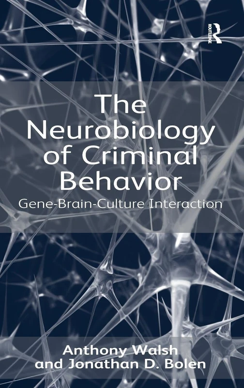 Routledge - The Neurobiology of Criminal Behavior Book