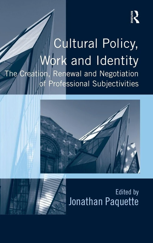 Routledge - Cultural Policy, Work and Identity Book