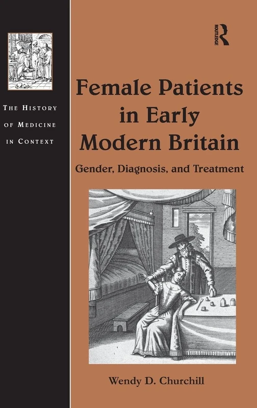 Routledge Female Patients in Early Modern Britain History Book