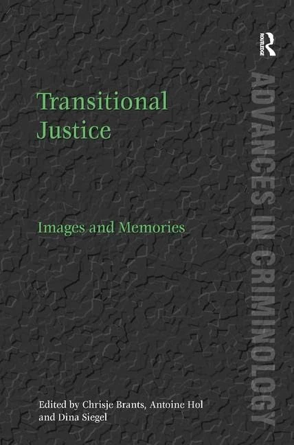 Routledge Transitional Justice: Images and Memories Book