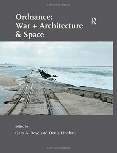 Ordnance: War + Architecture & Space