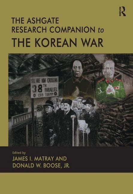 The Ashgate Research Companion to the Korean War