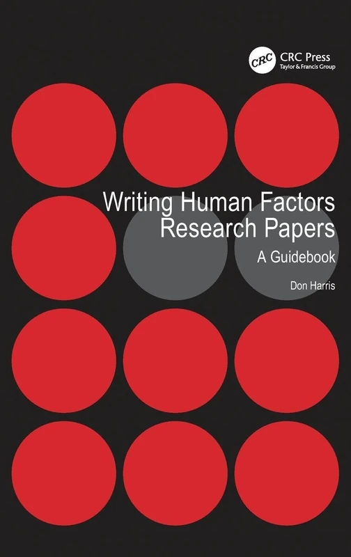 Writing Human Factors Research Papers: A Guidebook