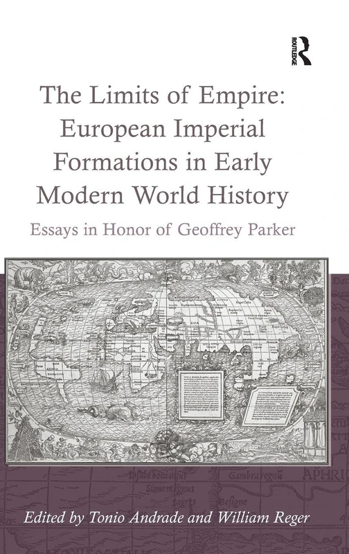 Routledge - The Limits of Empire: Early Modern History Essays