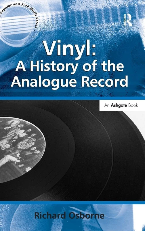 Routledge Vinyl: A History of the Analogue Record - Book