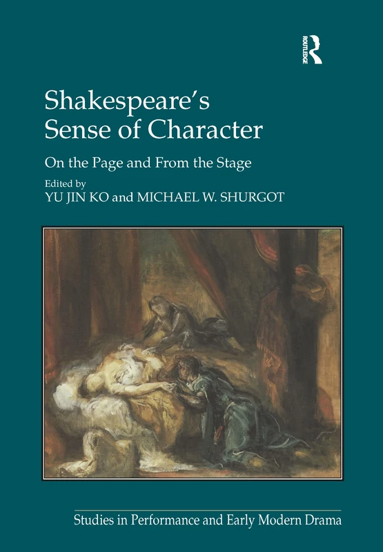 Routledge Shakespeare's Sense of Character - Academic Book