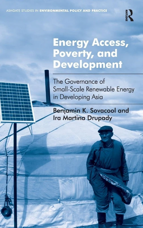 Routledge Energy Access, Poverty, and Development in Asia