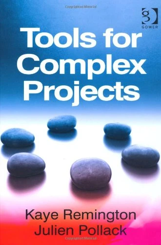 Leading Complex Projects and Tools for Complex Projects - Image 1