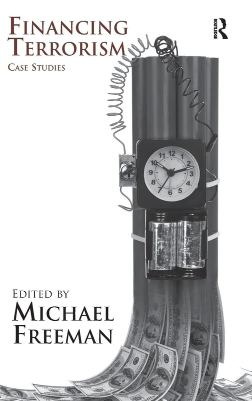 Financing Terrorism: Case Studies