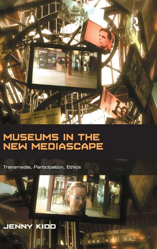 Routledge Museums in the New Mediascape - Digital Research Book