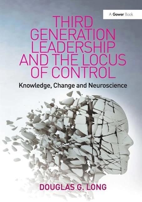 Third Generation Leadership and the Locus of Control: Knowledge, Change and Neuroscience - Image 1