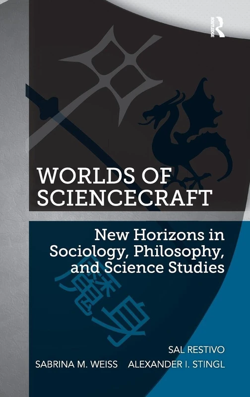 Routledge Worlds of ScienceCraft - Sociology and Philosophy Book