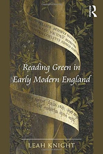 Routledge Reading Green in Early Modern England - History Book