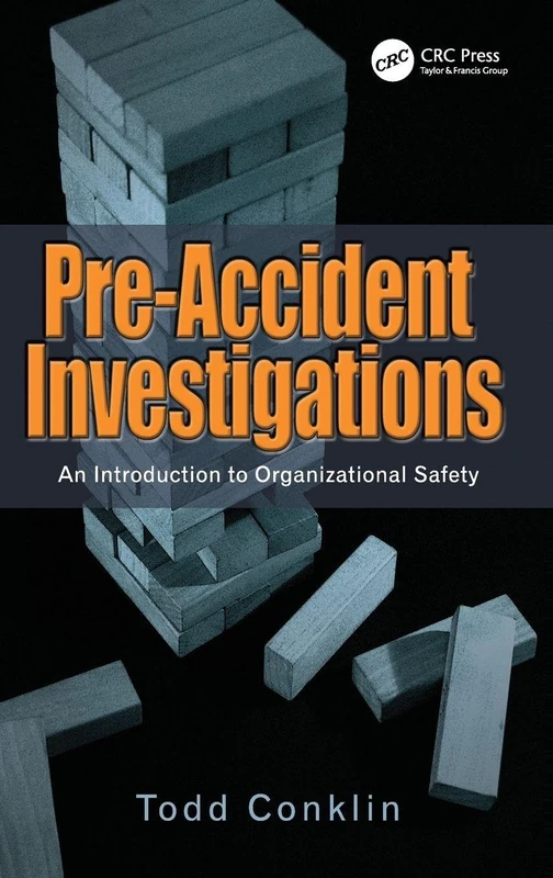 CRC Press Pre-Accident Investigations - Organizational Safety