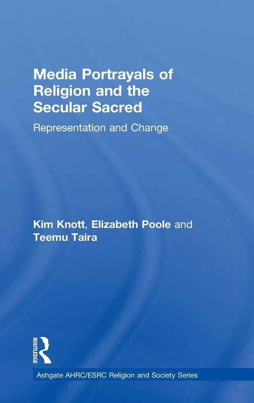 Routledge Media Portrayals of Religion and the Secular Sacred