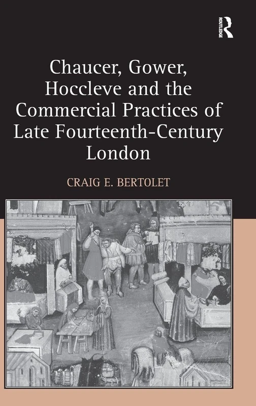 Routledge Chaucer, Gower, Hoccleve - London Commercial History