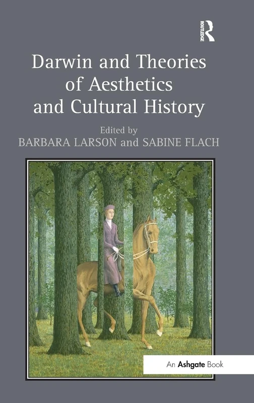 Darwin and Theories of Aesthetics and Cultural History