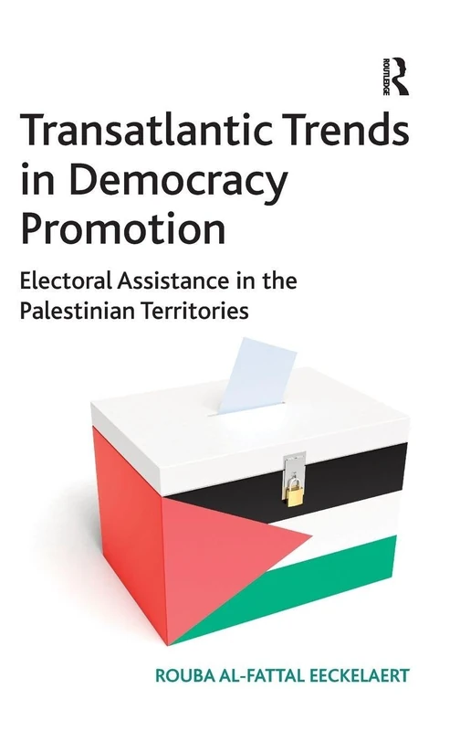 Routledge - Transatlantic Trends in Democracy Promotion